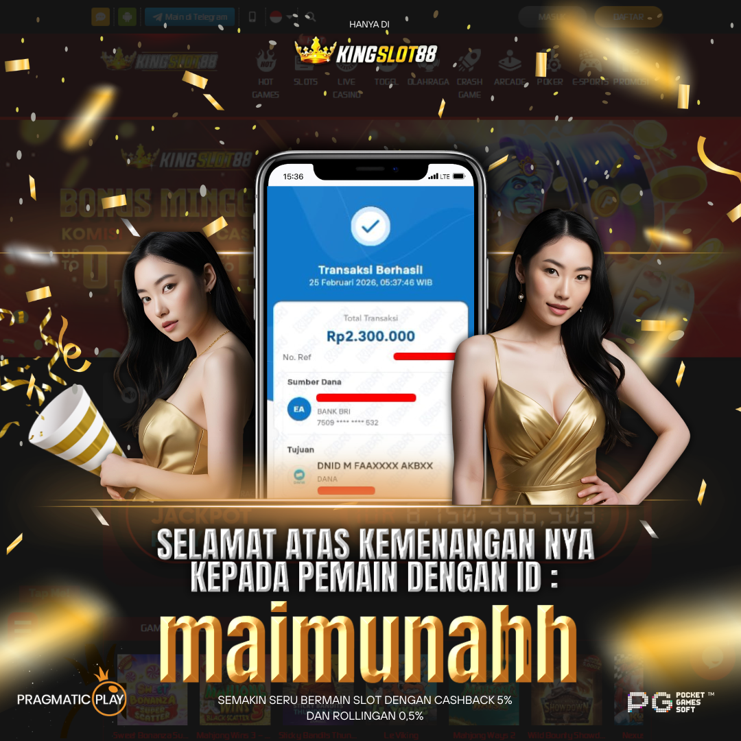 SELAMAT ATAS KEMENANGANNYA UNTUK ID :maimunahh
